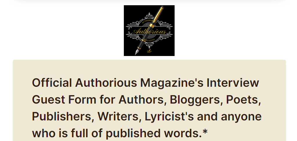 Authorious™ Mag’s APP for interview form ready for authors, bloggers, writers, etc. publication submissions at Authorious.com
